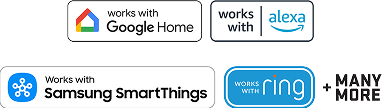 Compatible with Google Home, Amazon Alexa, Samsung SmartThings, Ring, and many more