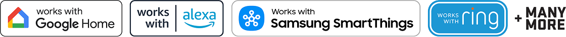 Compatible with Google Home, Amazon Alexa, Samsung SmartThings, Ring, and many more